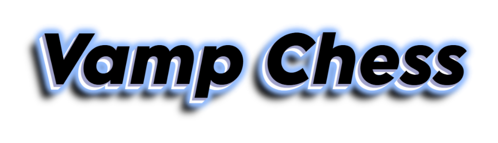 Vamp Chess